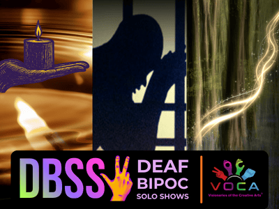 Visionaries of the Creative Arts: Deaf BIPOC Solo Shows III